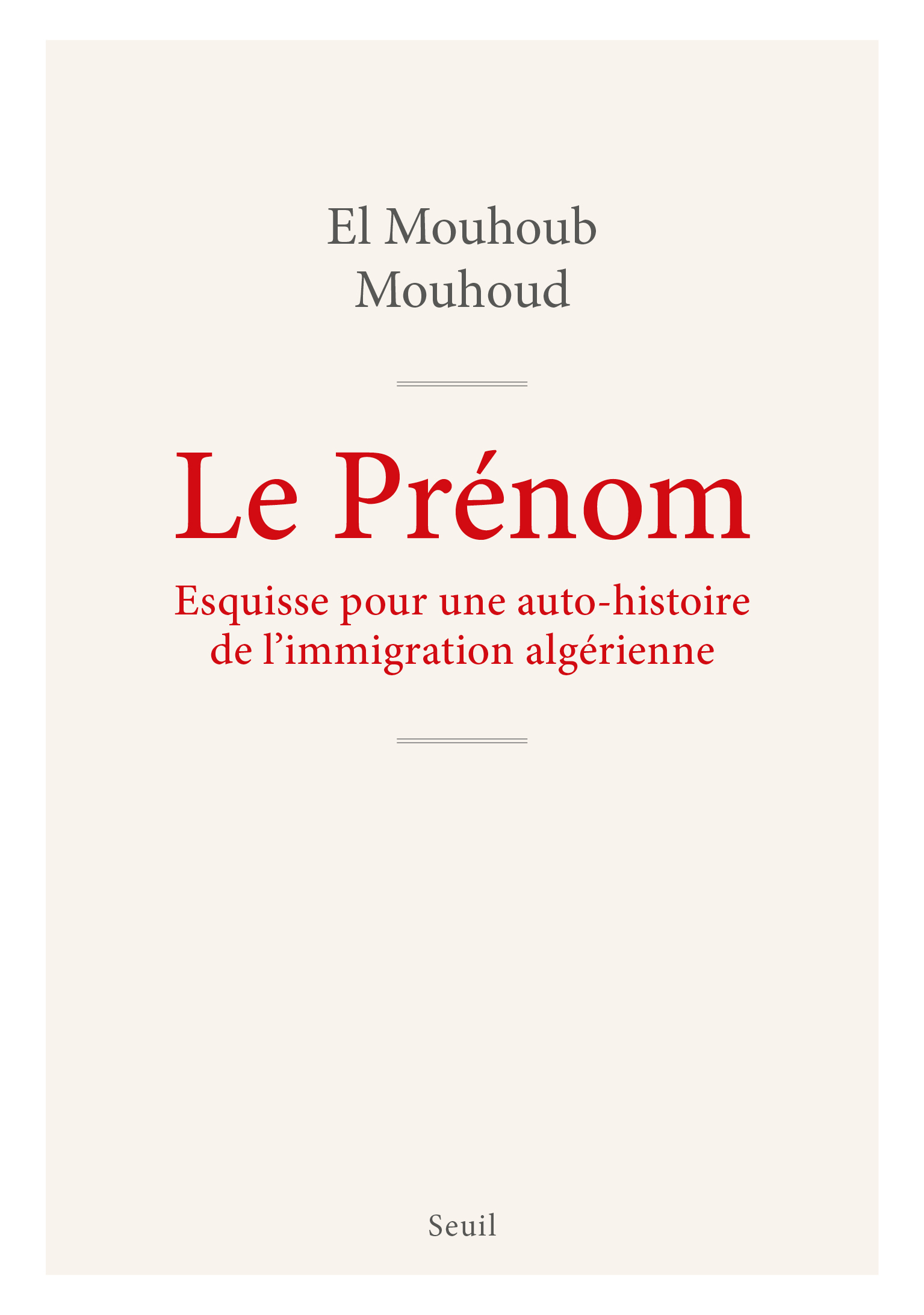 Le Prénom - El Mouhoub Mouhoud - SEUIL