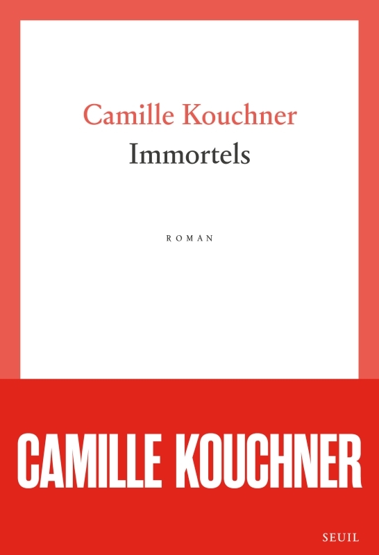 Immortels - Camille Kouchner,  C.K. - SEUIL