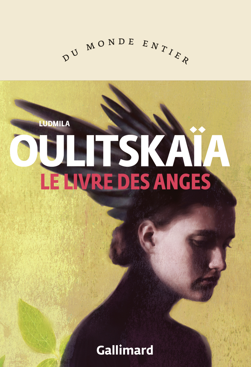 Le livre des anges/Six fois sept -  LUDMILA OULITSKAIA, Ludmila Oulitskaïa - GALLIMARD