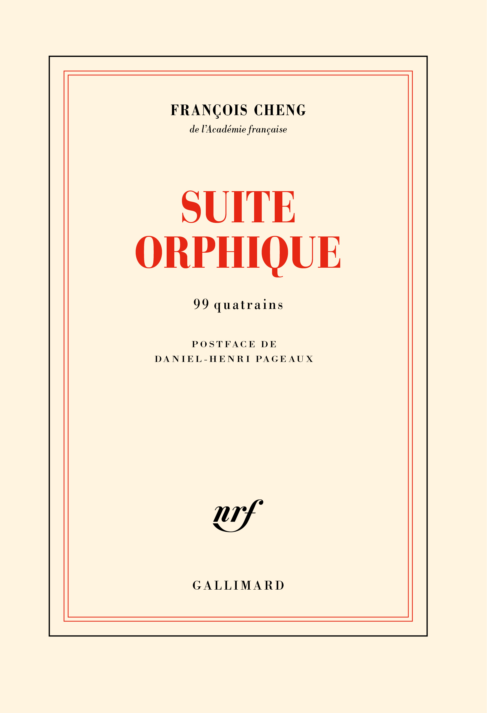 Suite orphique - Francois Cheng - GALLIMARD