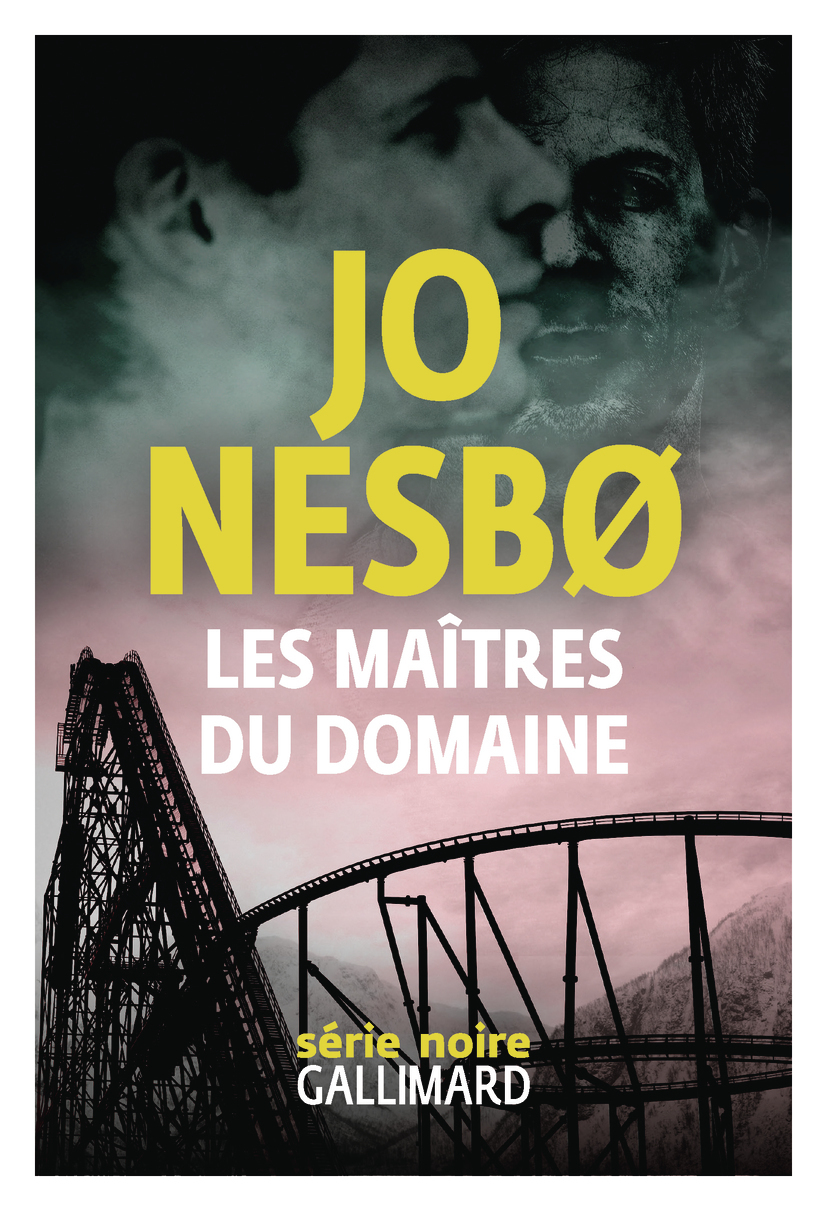 Les maîtres du domaine - Jo Nesbø - GALLIMARD