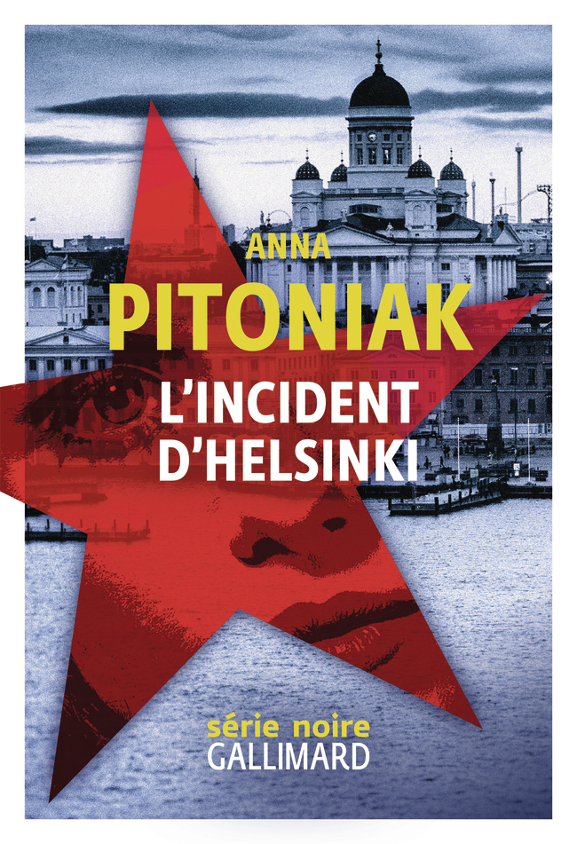 L'incident d'Helsinki -  ANNA PITONIAK, Anna Pitoniak - GALLIMARD