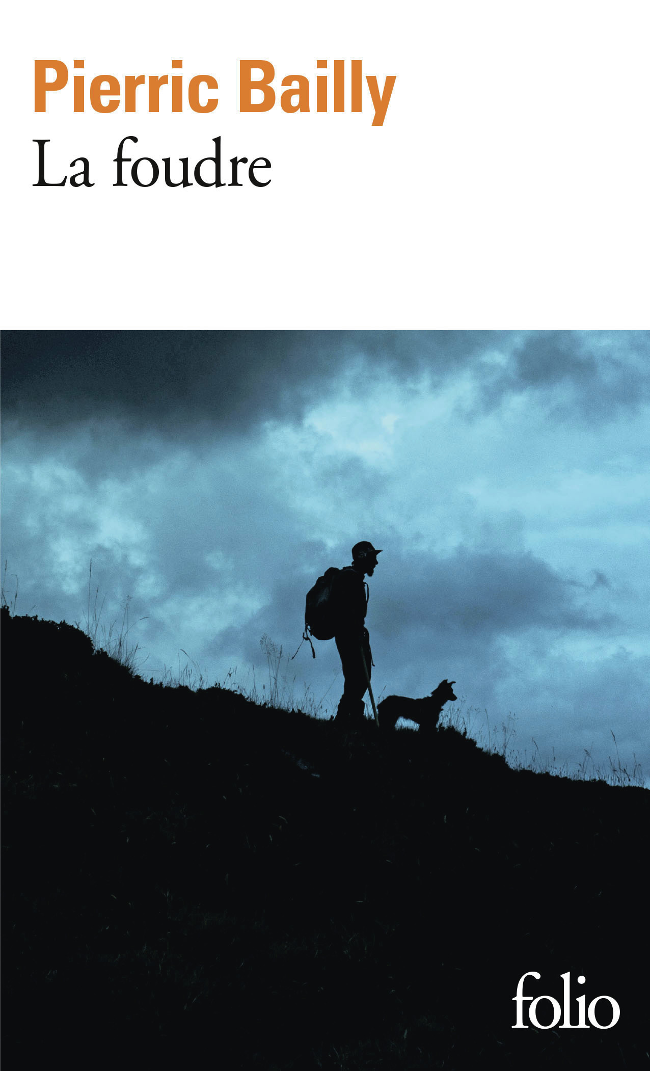 La foudre - Pierric Bailly - FOLIO