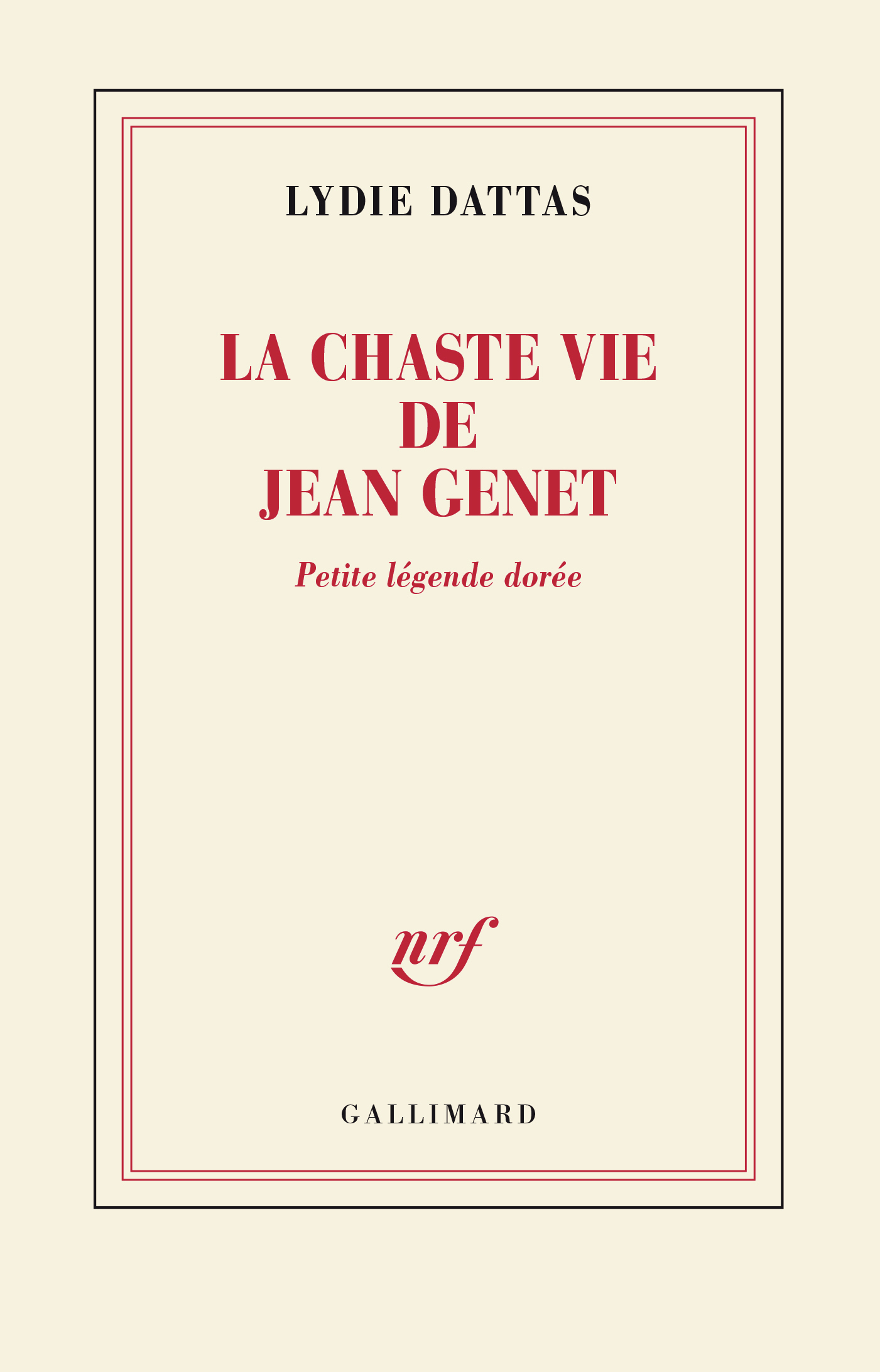 La chaste vie de Jean Genet - Lydie Dattas - GALLIMARD