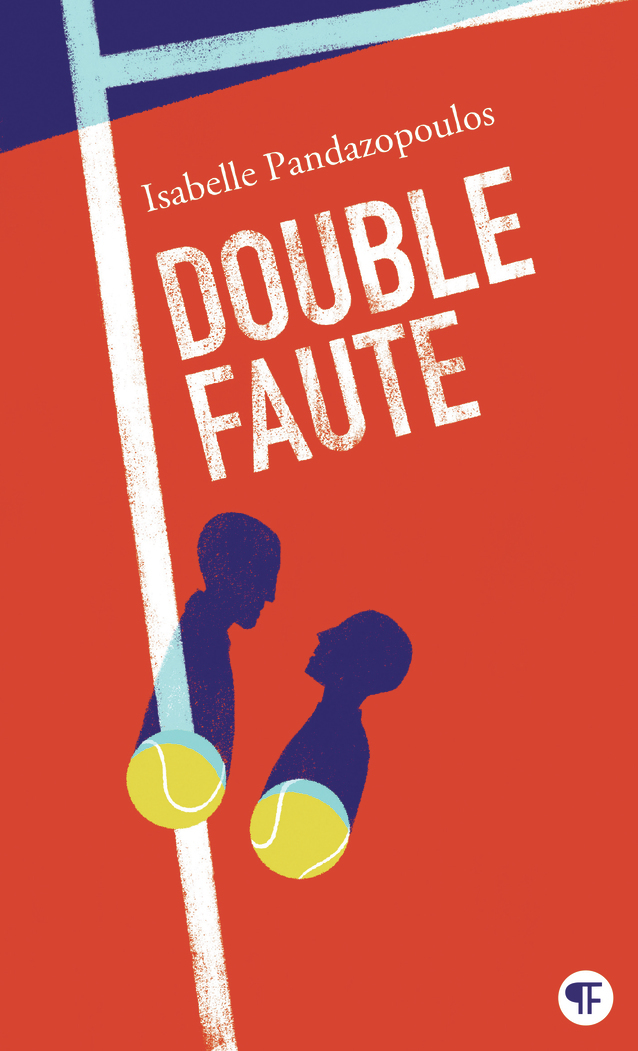 Double faute - Isabelle Pandazopoulos - GALLIMARD JEUNE