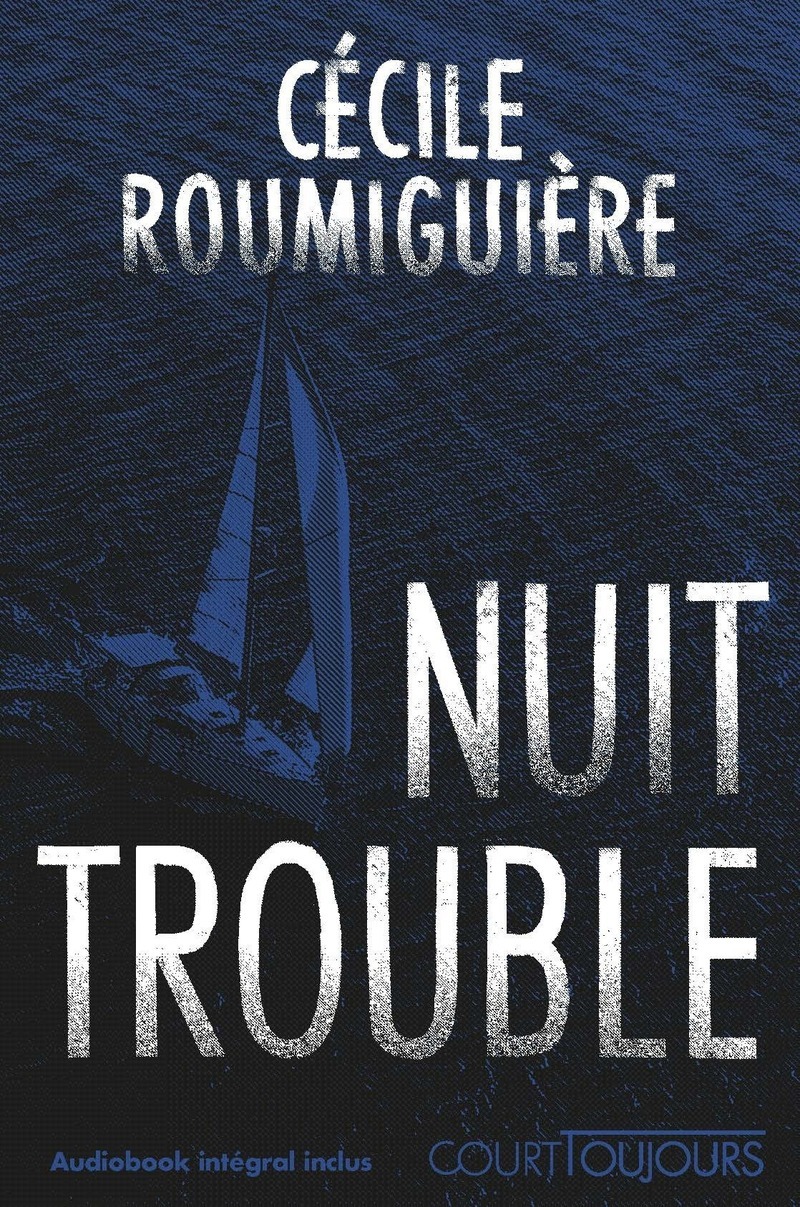 Court toujours : Nuit trouble - Cécile ROUMIGUIERE - NATHAN