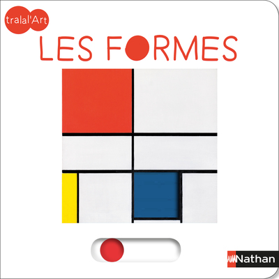 Tralal'art : Les formes - Sandrine Andrews - NATHAN