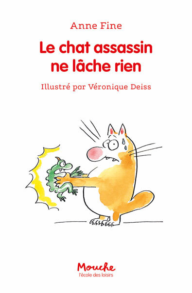 Le chat assassin ne lâche rien - Anne Fine - EDL