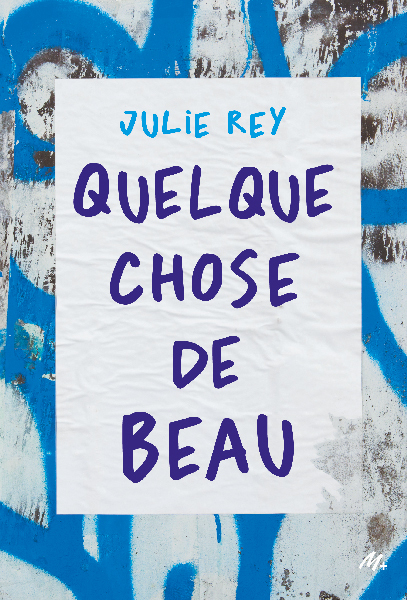 Quelque chose de beau -  Rey Julie, JULIE REY - EDL
