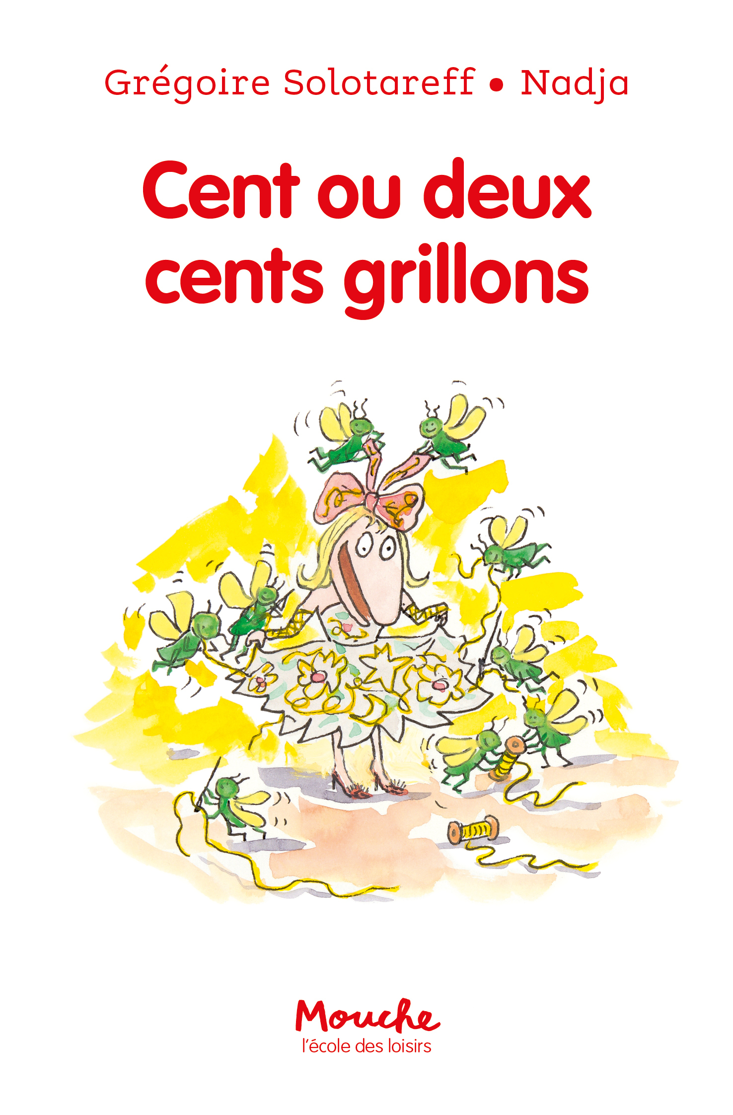 Cent ou deux cents grillons - Grégoire Solotareff - EDL