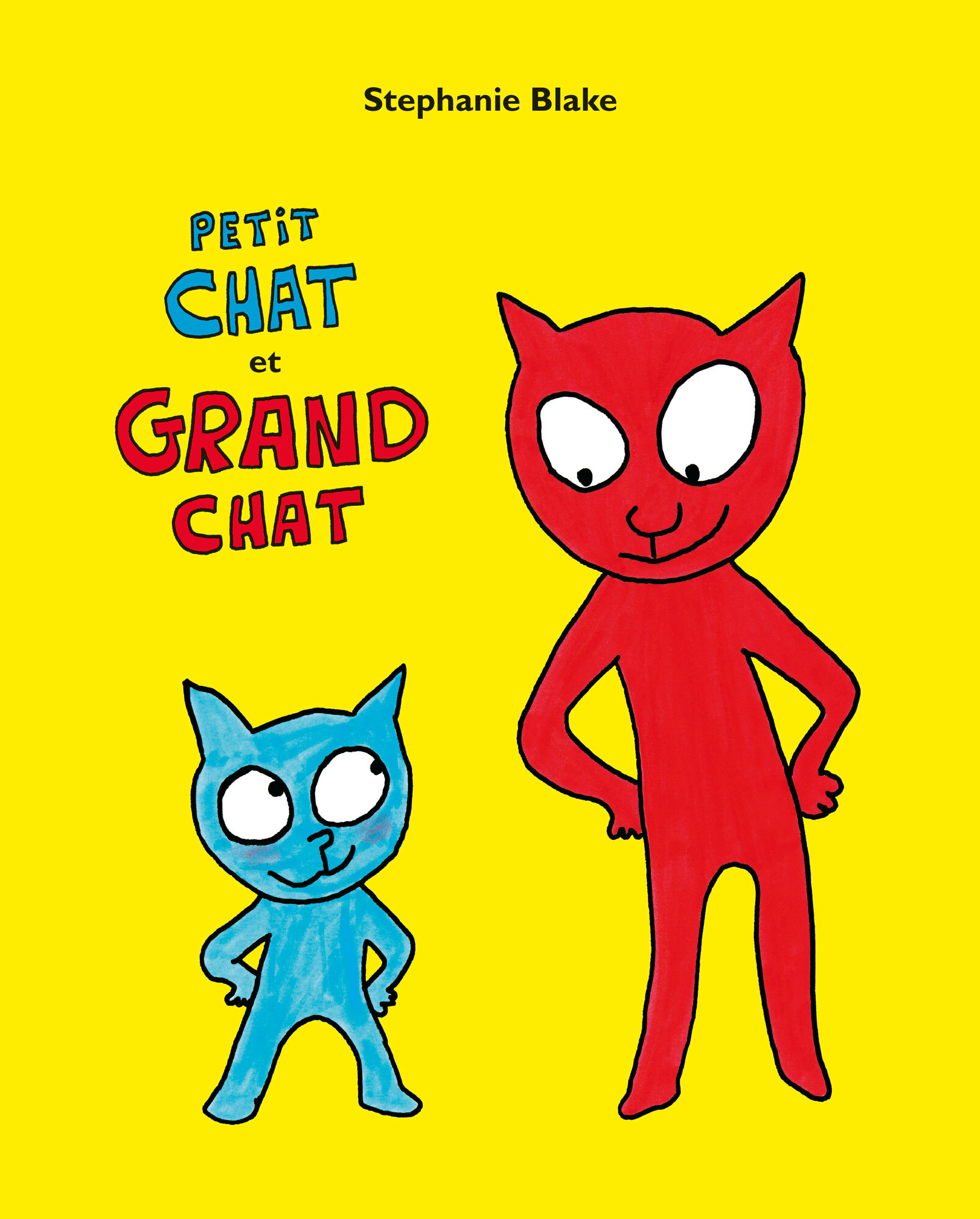 Petit chat et Grand chat - Stephanie Blake - EDL