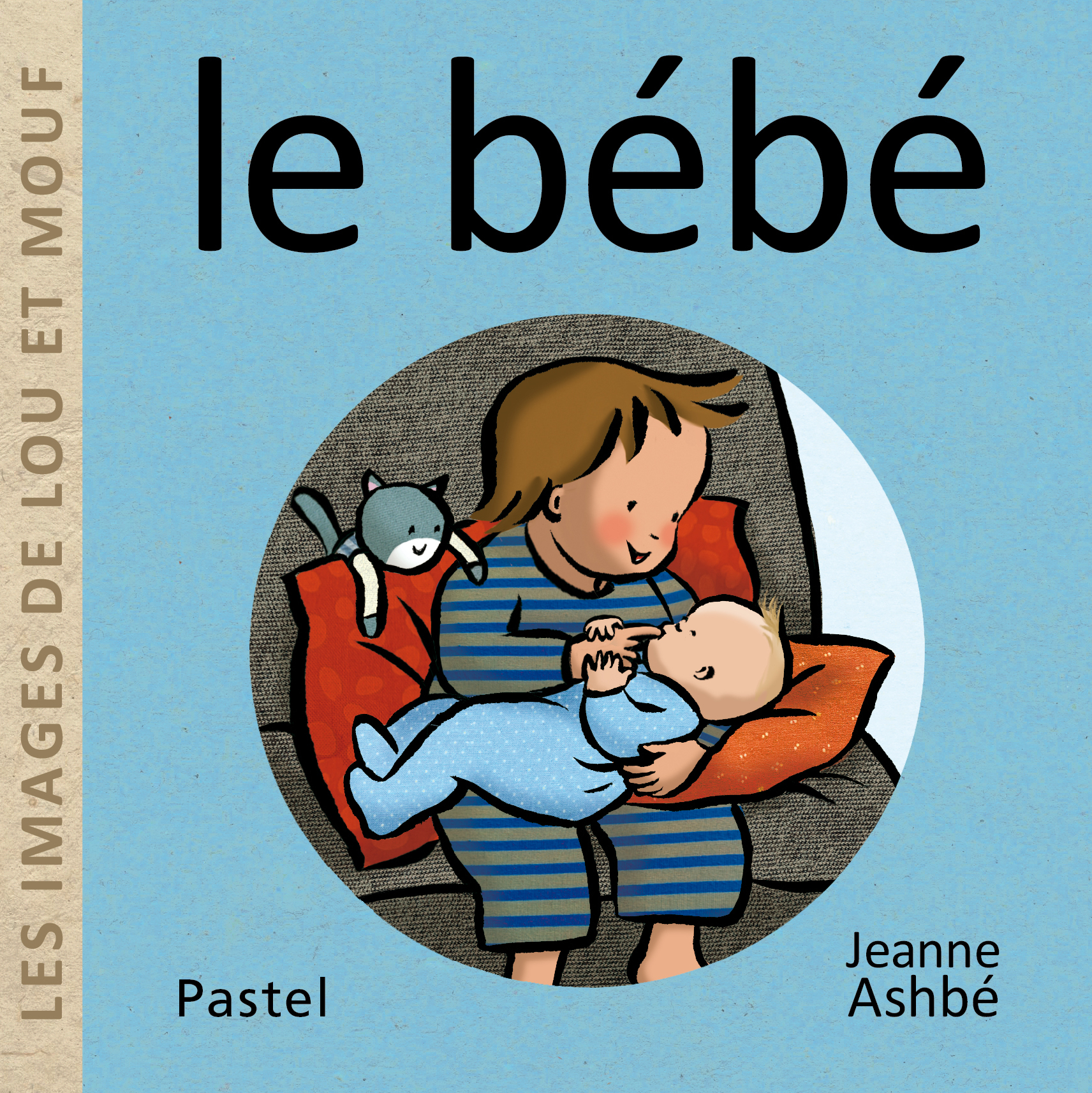 Les images de Lou et Mouf - Le bébé - Jeanne Ashbé - EDL