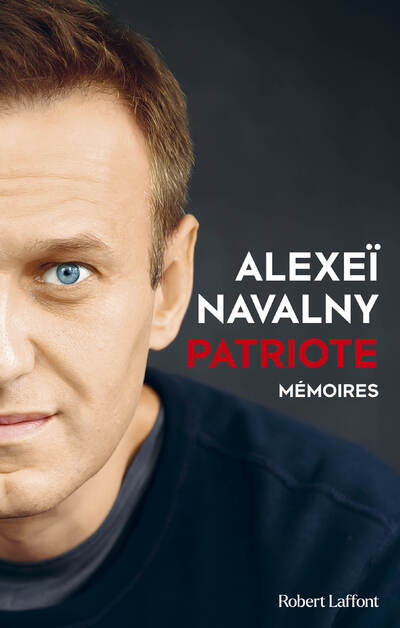 Patriote - Alexeï Navalny - ROBERT LAFFONT