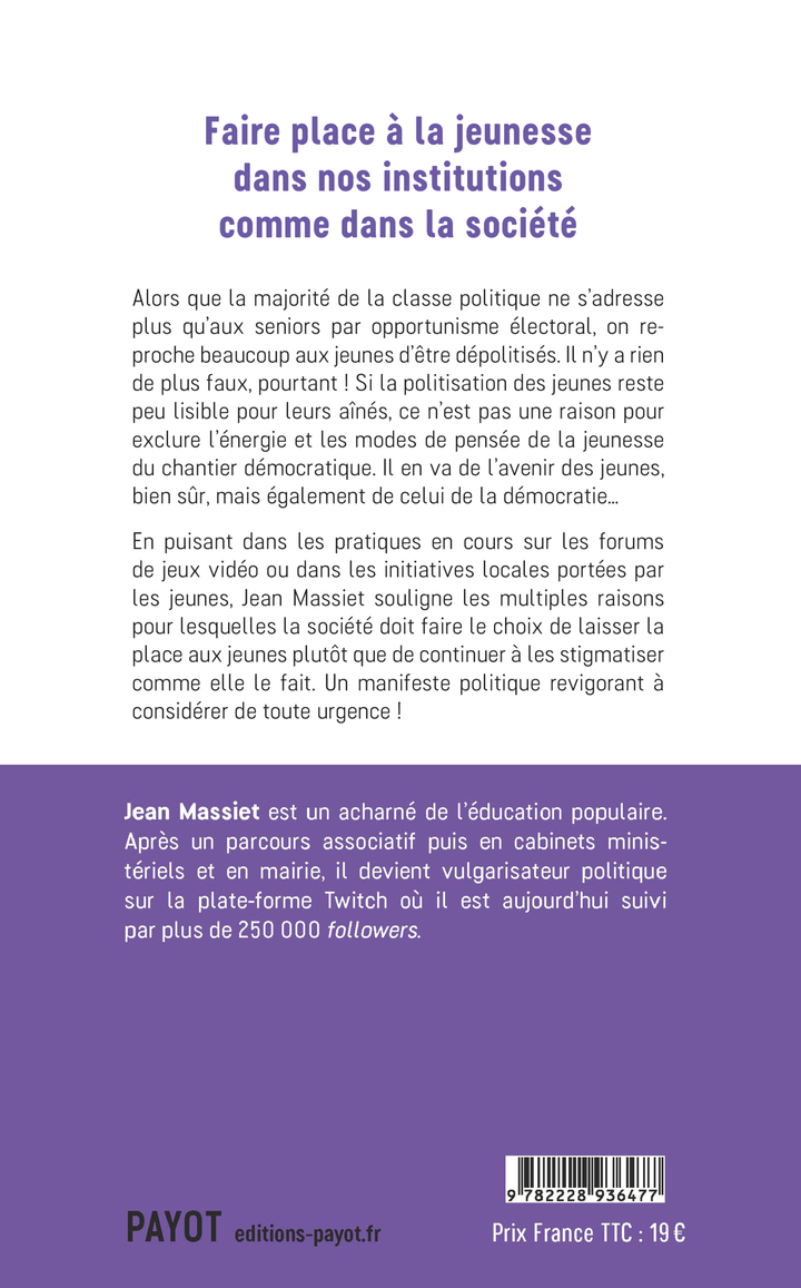 Les jeunes, c'est le présent ! - Jean Massiet - PAYOT