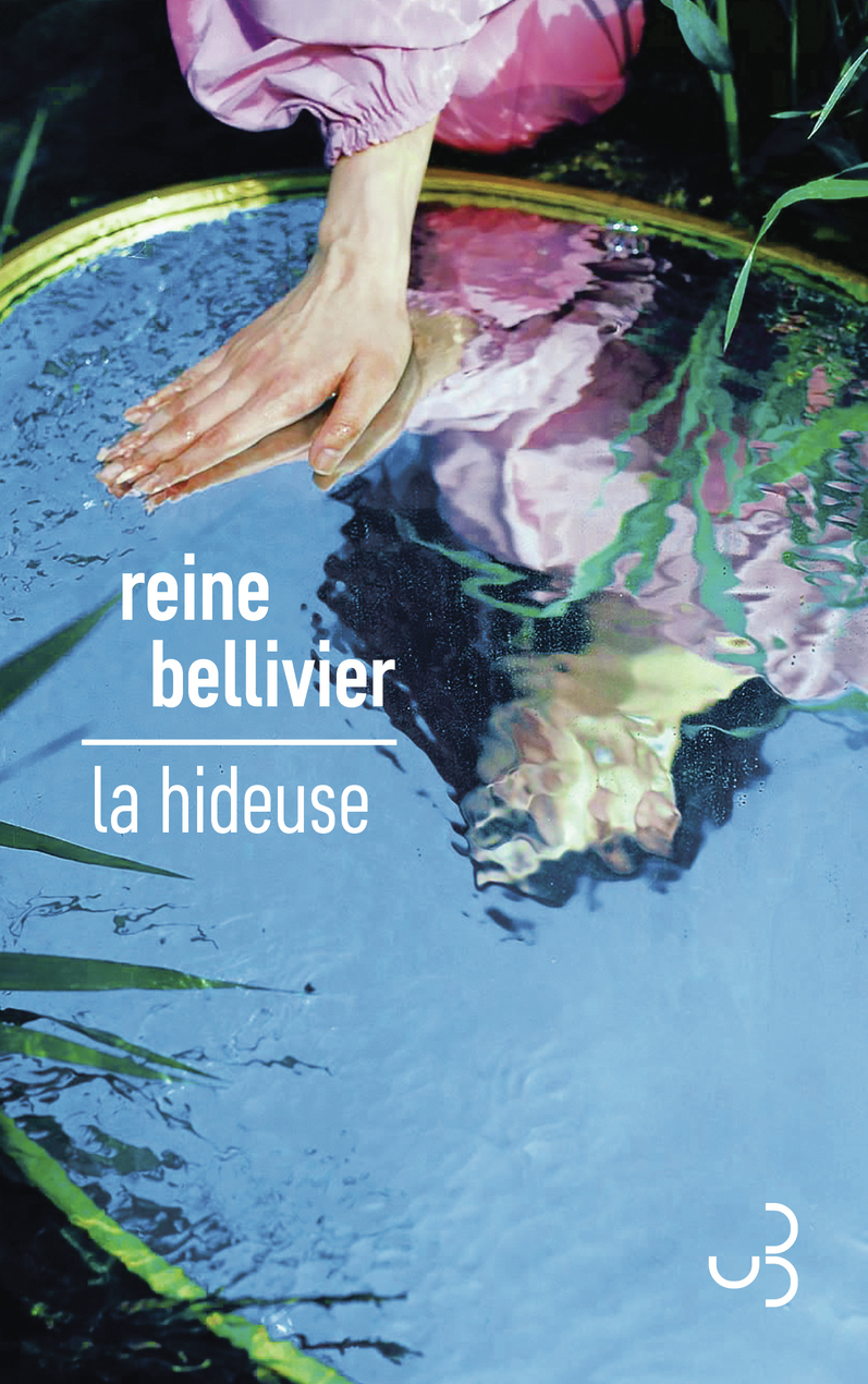 La Hideuse -  REINE BELLIVIER, Reine Bellivier - BOURGOIS