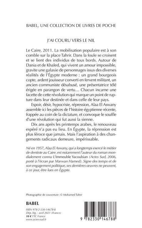 J'ai couru vers le Nil - Alaa El aswany - ACTES SUD