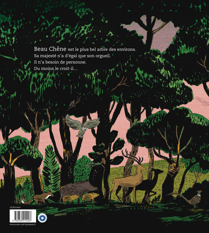 Seul le Chêne -  LAPRUN AMANDINE/REBENA FREDERIC, Amandine Laprun - ACTES SUD