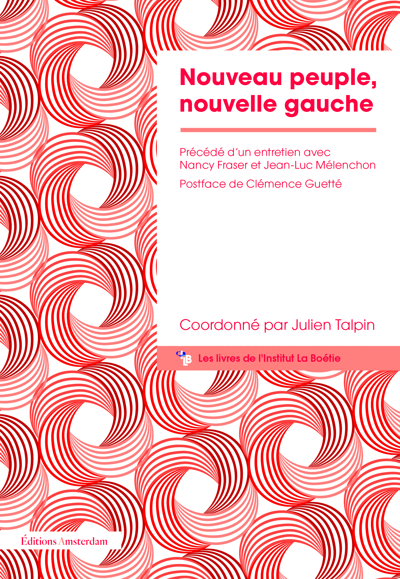 Nouveau peuple, nouvelle gauche - Julien Talpin - AMSTERDAM