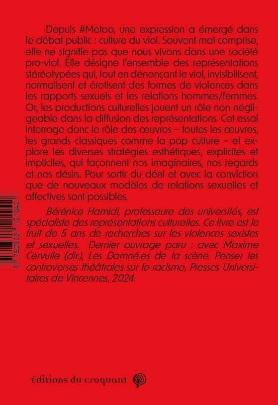 Le viol, notre culture - Bérénice Hamidi - CROQUANT