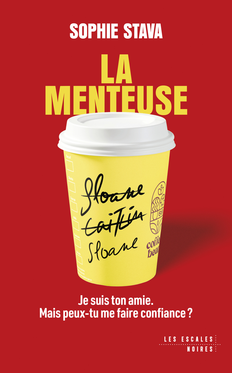 La Menteuse - Sophie Stava - LES ESCALES