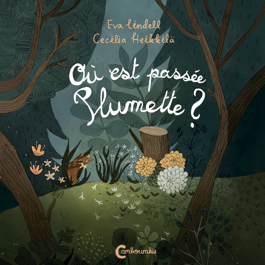 Où est passée Plumette ? - Eva Lindell - CAMBOURAKIS