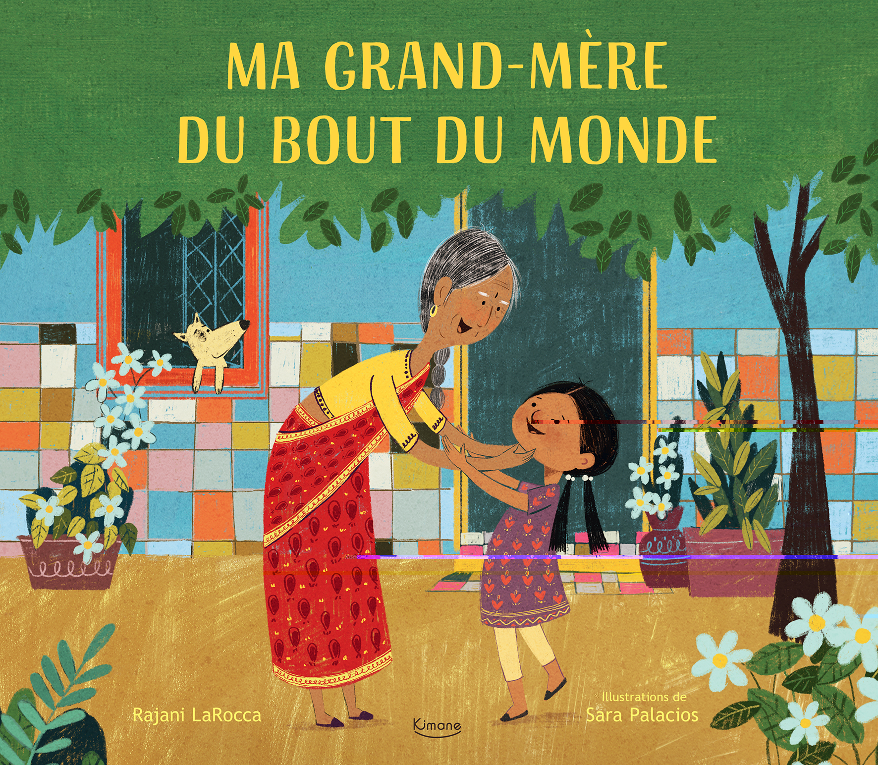 Ma grand-mère au bout du monde - PALACIOS SARA - KIMANE