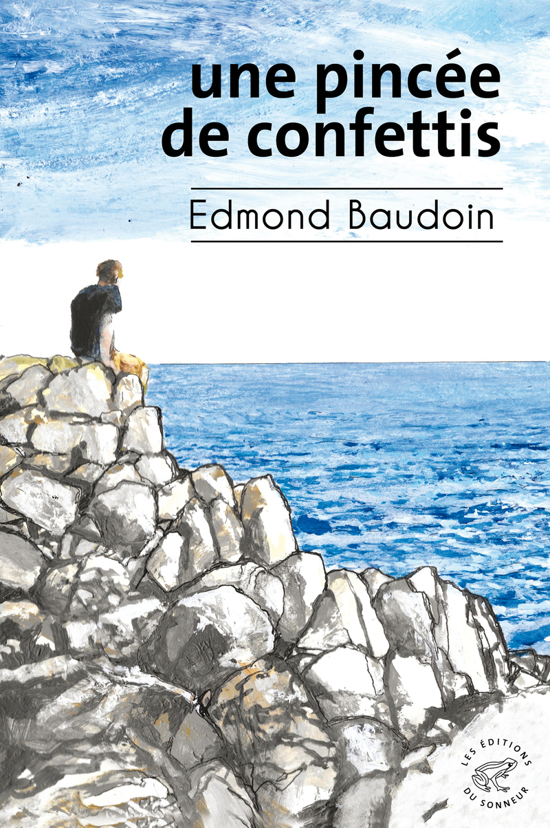 Une pincée de confettis - Edmond Baudoin - SONNEUR