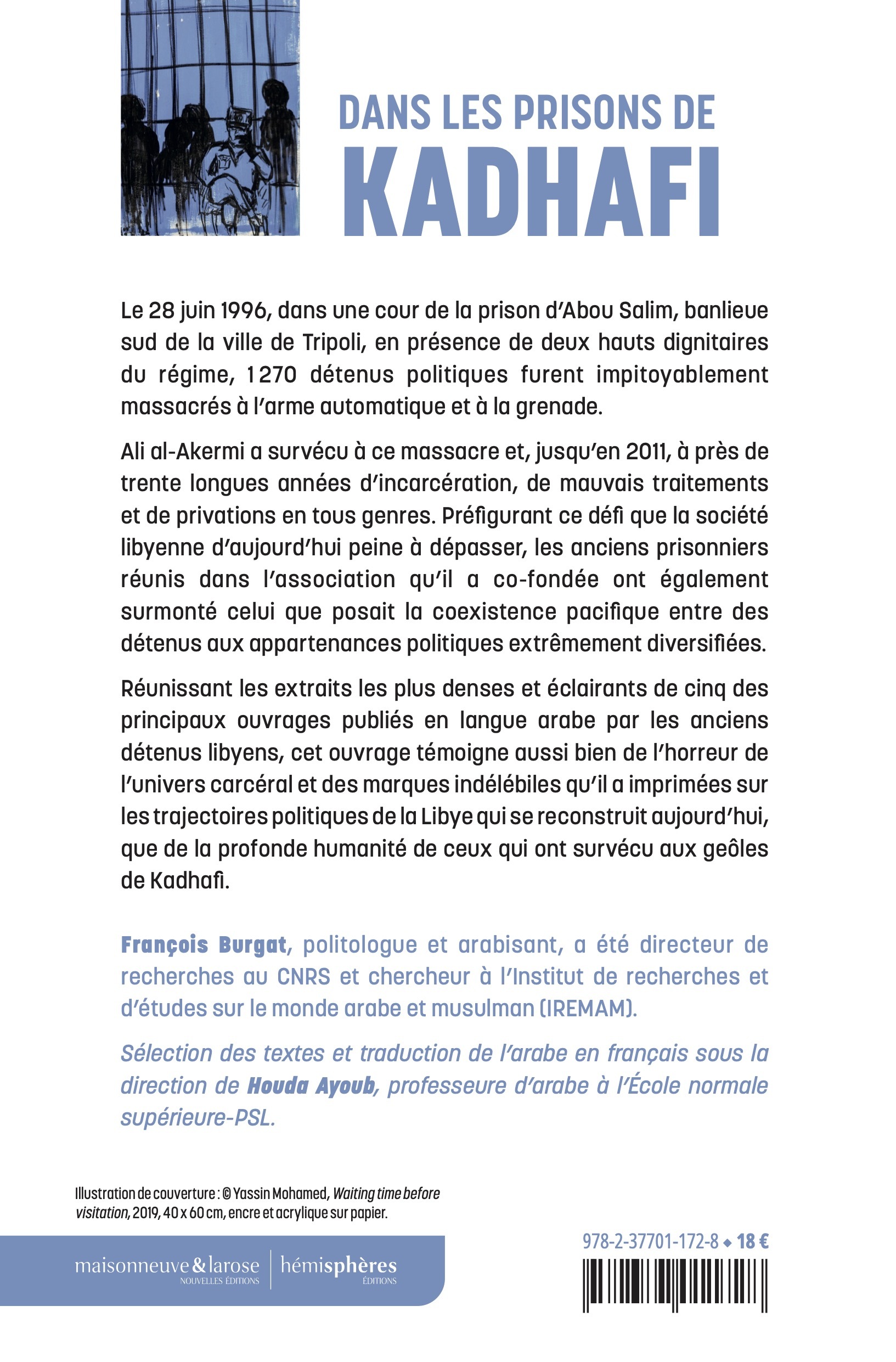 Dans les prisons de Kadhafi. 1969-2011 - François Burgat - HEMISPHERES