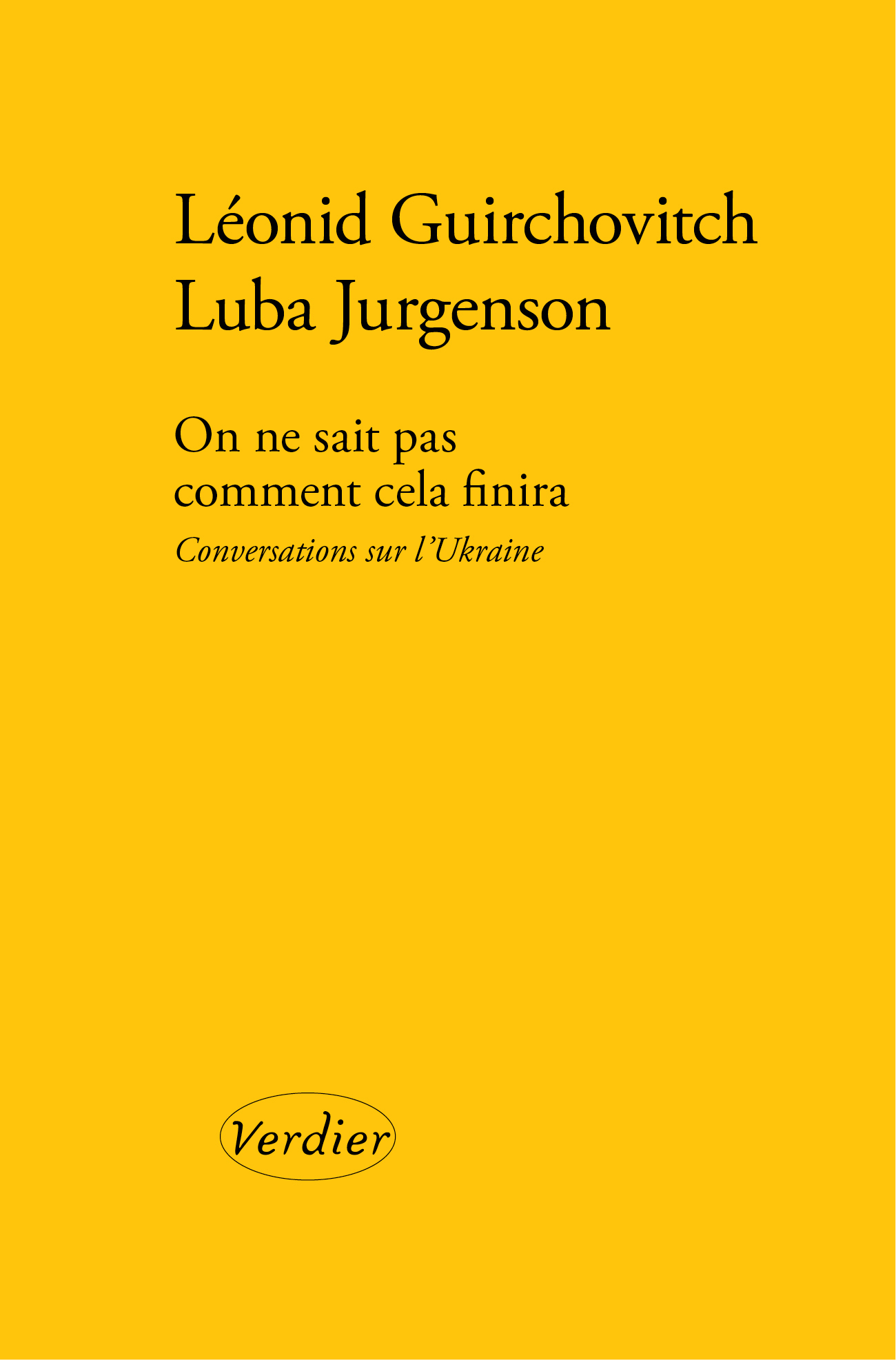 On ne sait pas comment cela finira - Leonid Guirchovitch, Luba Jurgenson - VERDIER
