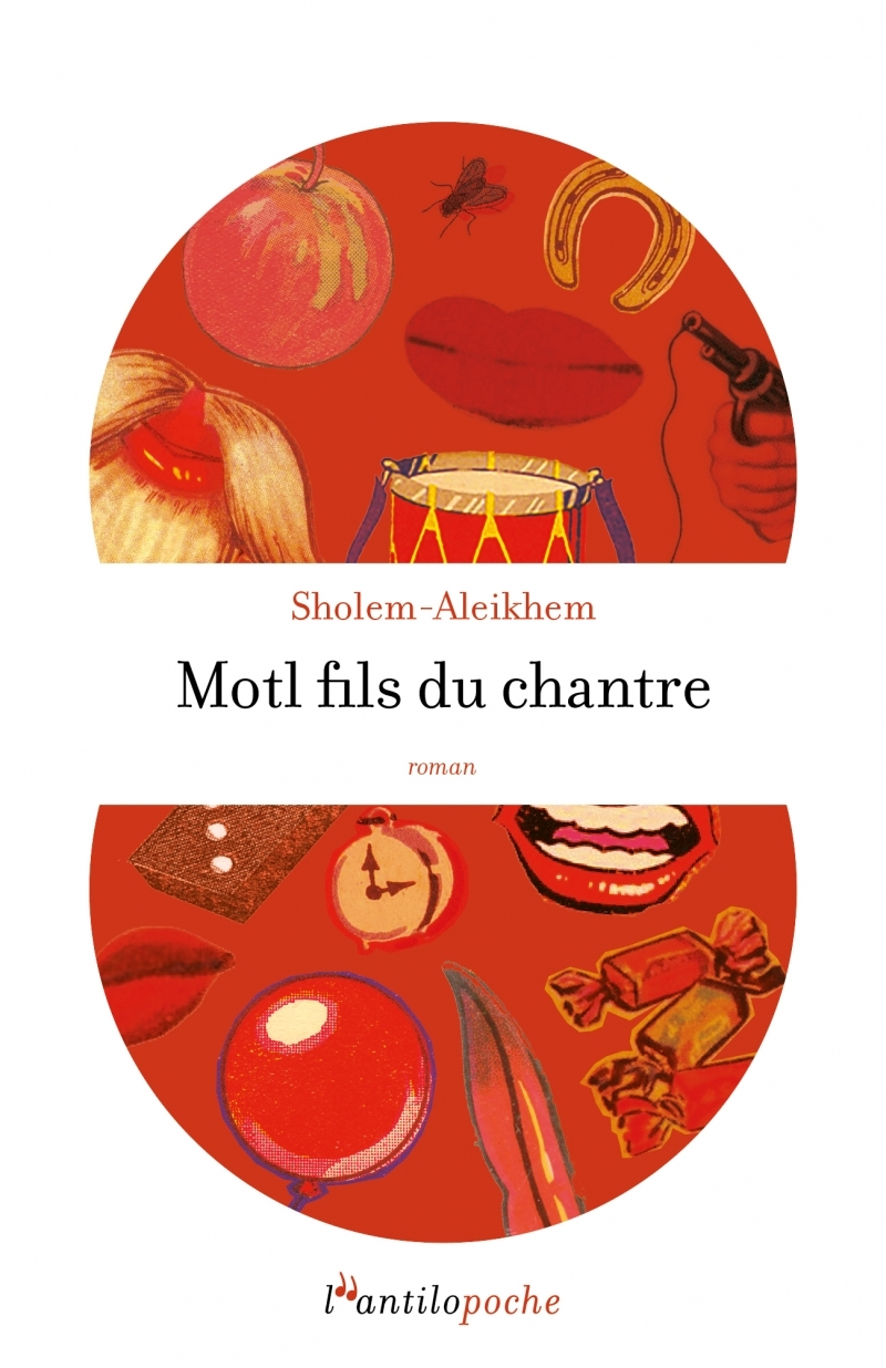 Motl fils du chantre -  SHOLEM-ALEIKHEM - L ANTILOPE