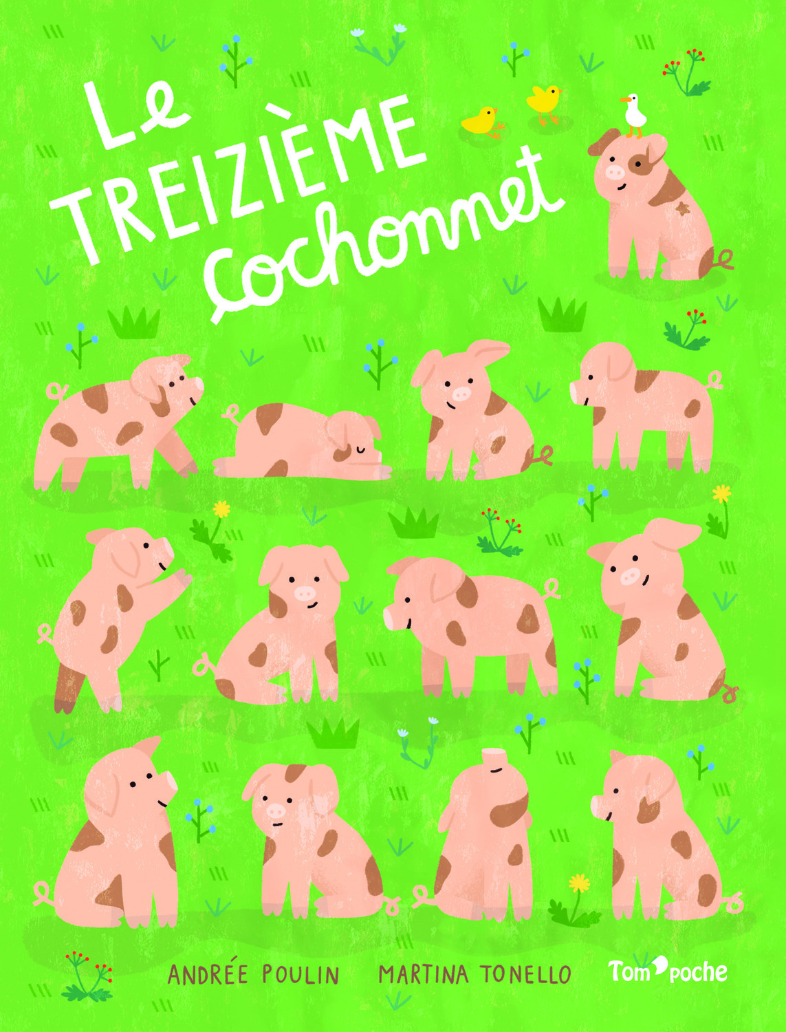 Le Treizième cochonnet - Andrée Poulin - TOM POCHE