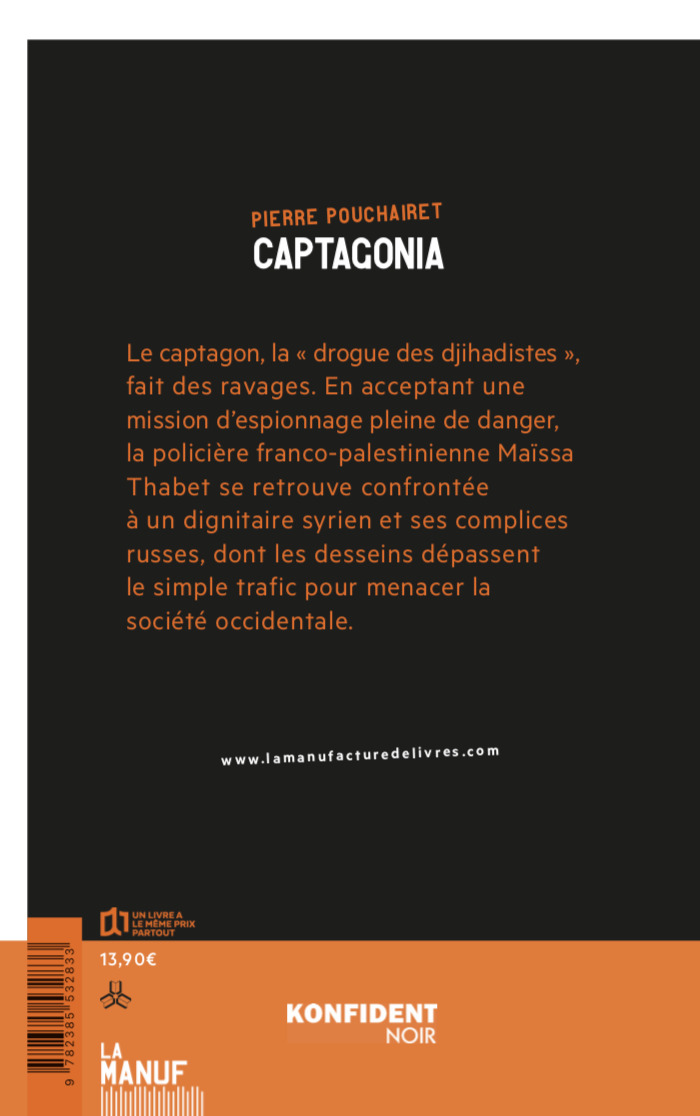 Captagonia - Pierre Pouchairet - MANUFACTURE LIV