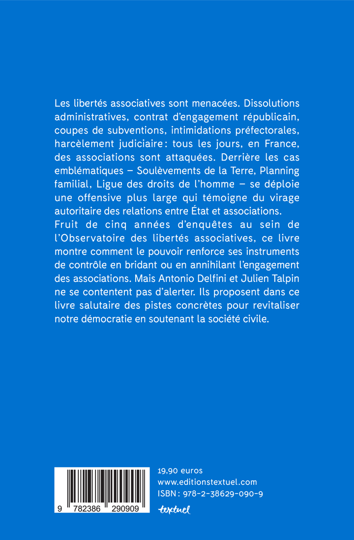 L'ETAT CONTRE LES ASSOCIATIONS - Antonio Delfini, Julien Talpin - TEXTUEL
