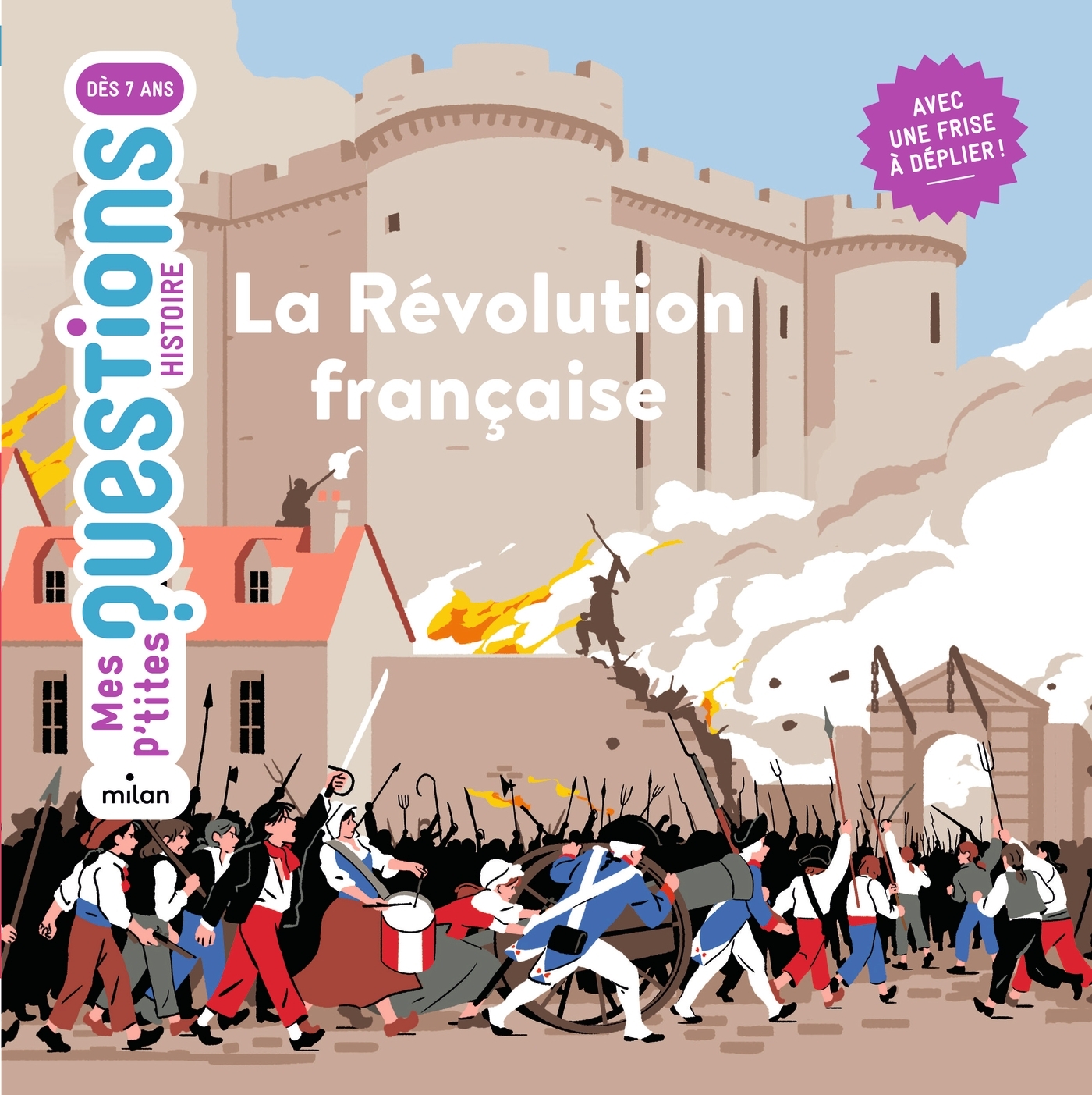 La Révolution française - David Marchand, Guillaume Prévot - MILAN