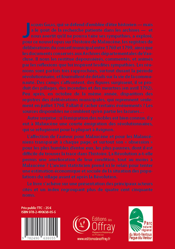 LA REVOLUTION FRANCAISE A MALAUCENE - Jacques Galas - DES OFFRAY