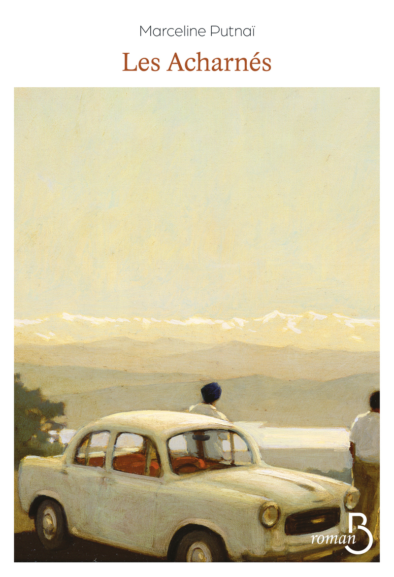 Les Acharnés - Marceline Putnaï - BELFOND