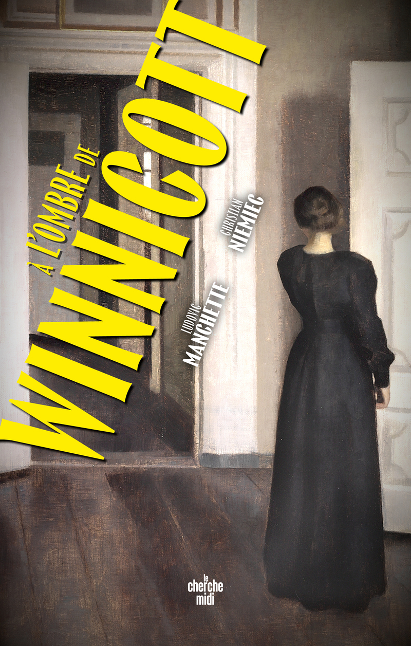 A l'ombre de Winnicott - Christian Niemiec, Ludovic Manchette - CHERCHE MIDI