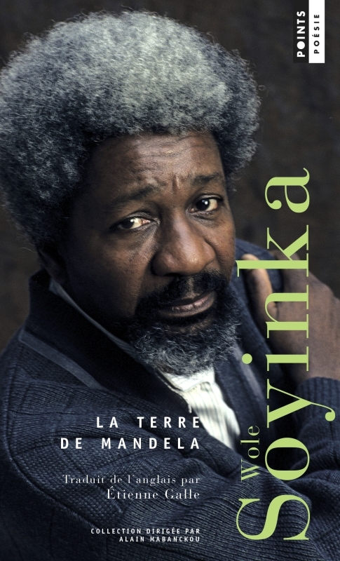 La Terre de Mandela - Wole Soyinka - POINTS
