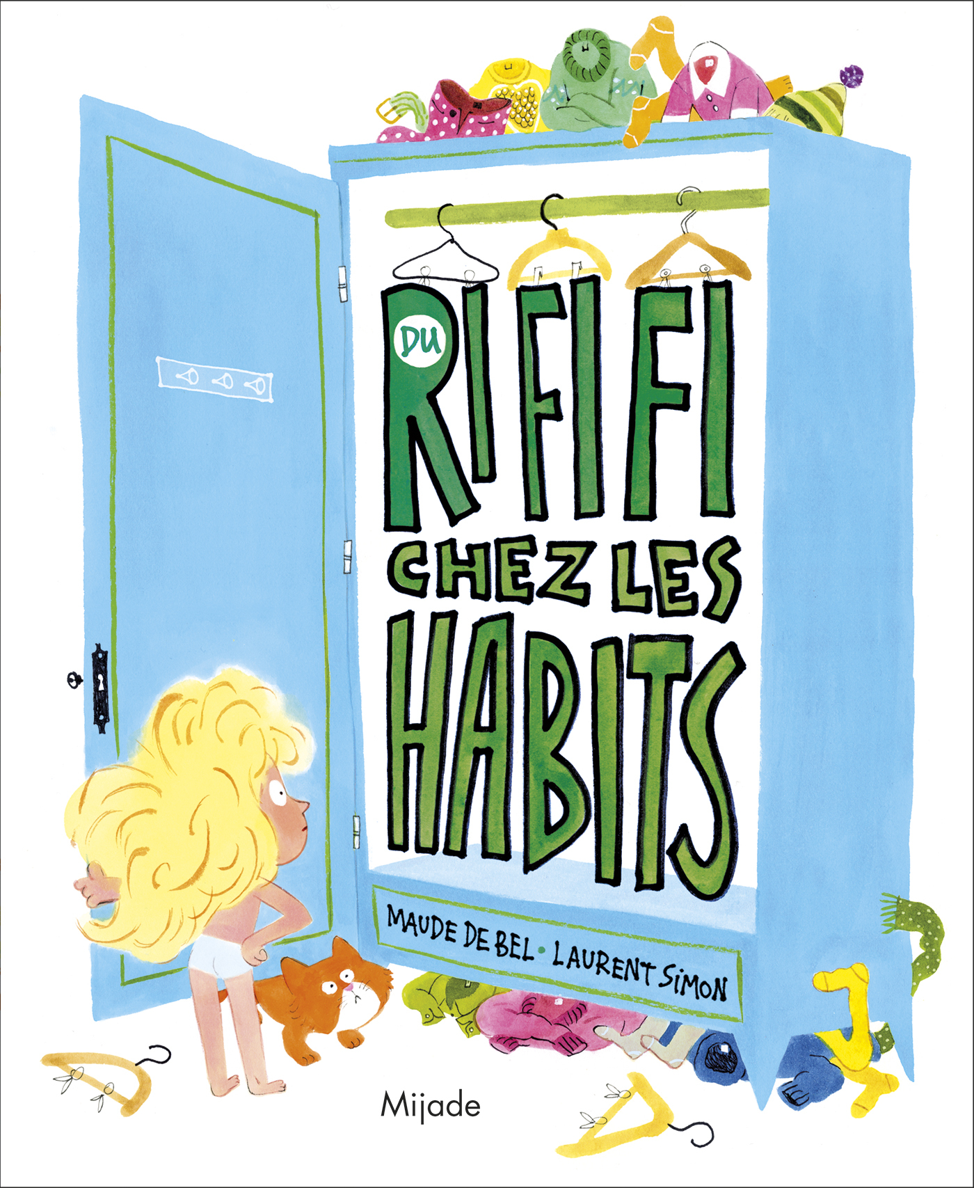 Du rififi chez les habits - Maude De Bel - MIJADE