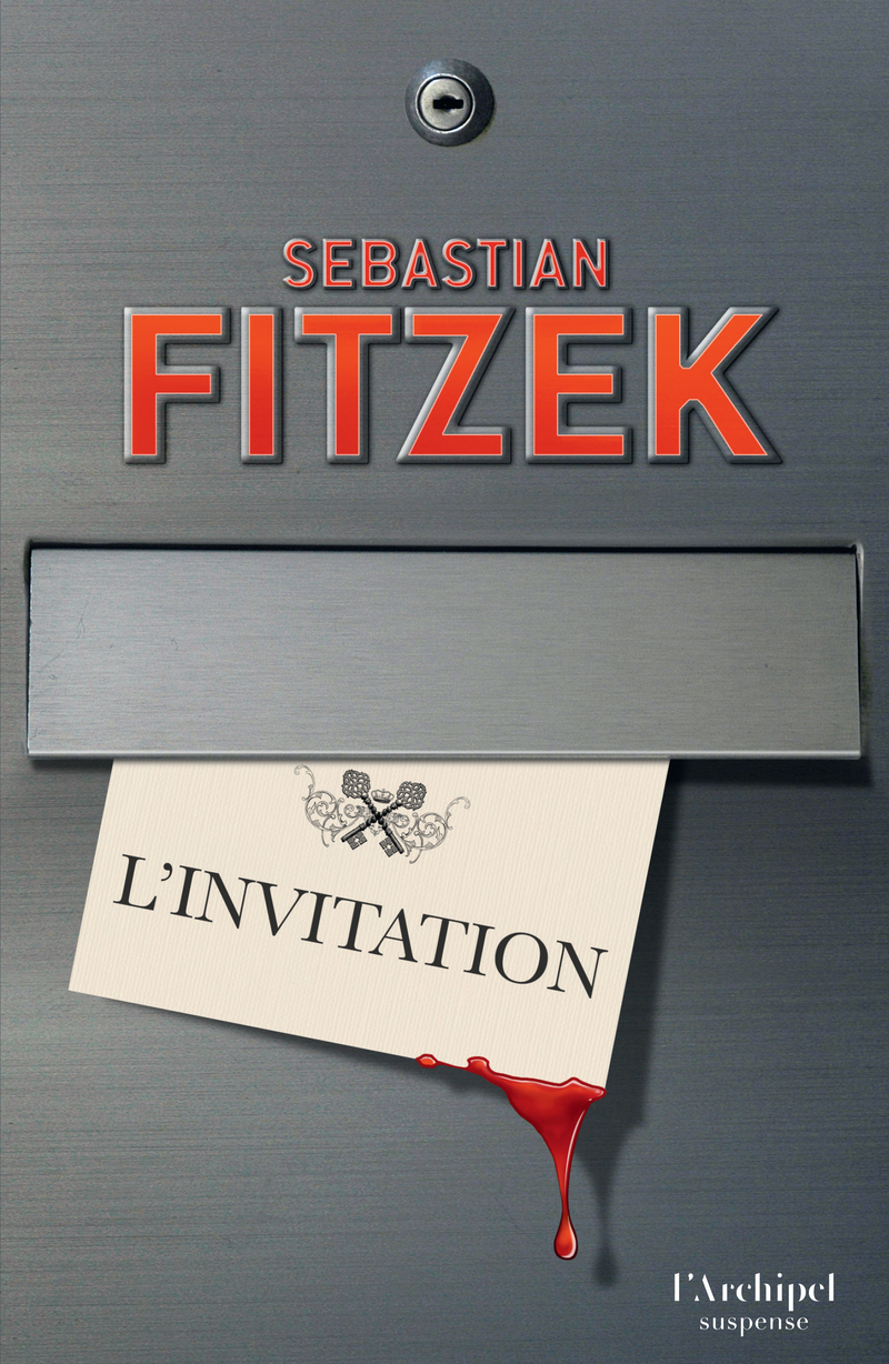 L'invitation - Sebastian Fitzek - ARCHIPEL