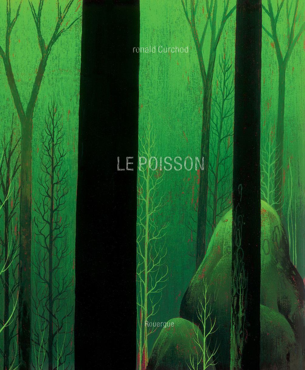 Le Poisson - Ronald Curchod, Olivier Douzou . - ROUERGUE
