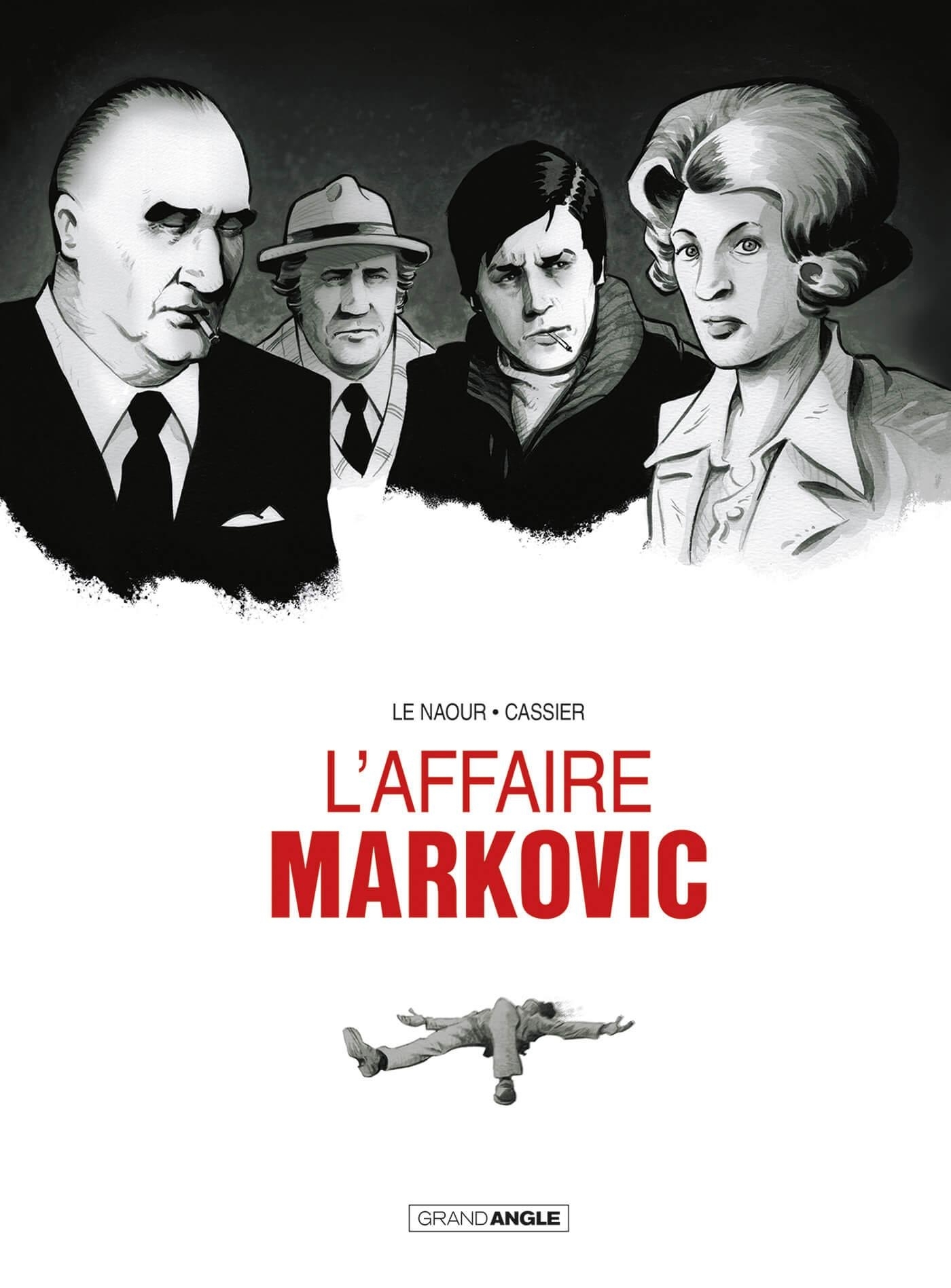 L' Affaire Markovic - histoire complète - Jean-Yves Le Naour - BAMBOO