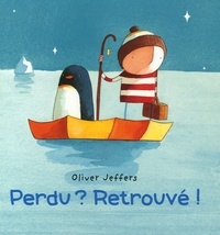 perdu retrouve - OLIVER JEFFERS - KALEIDOSCOPE