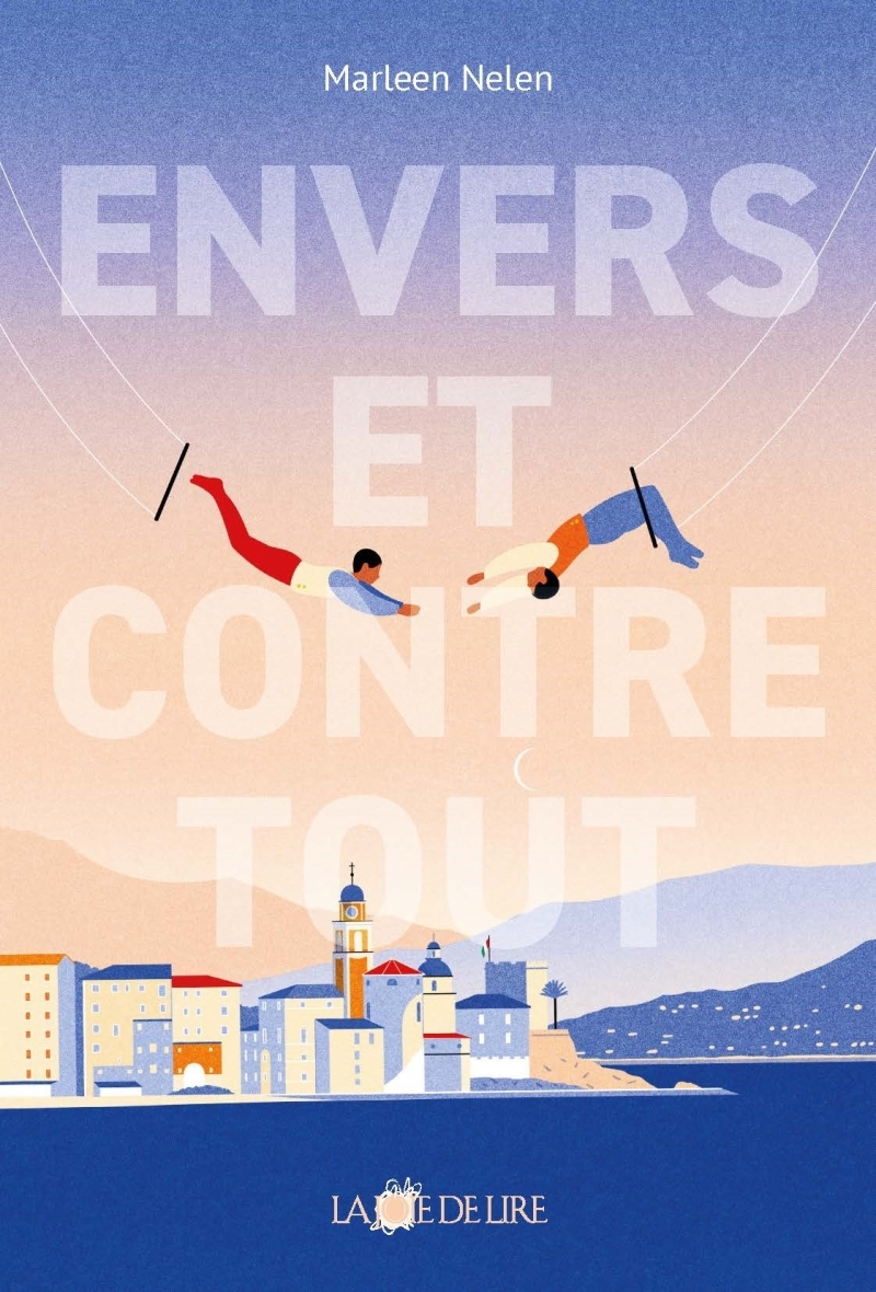 Envers et contre tout - Marleen NELEN - LA JOIE DE LIRE
