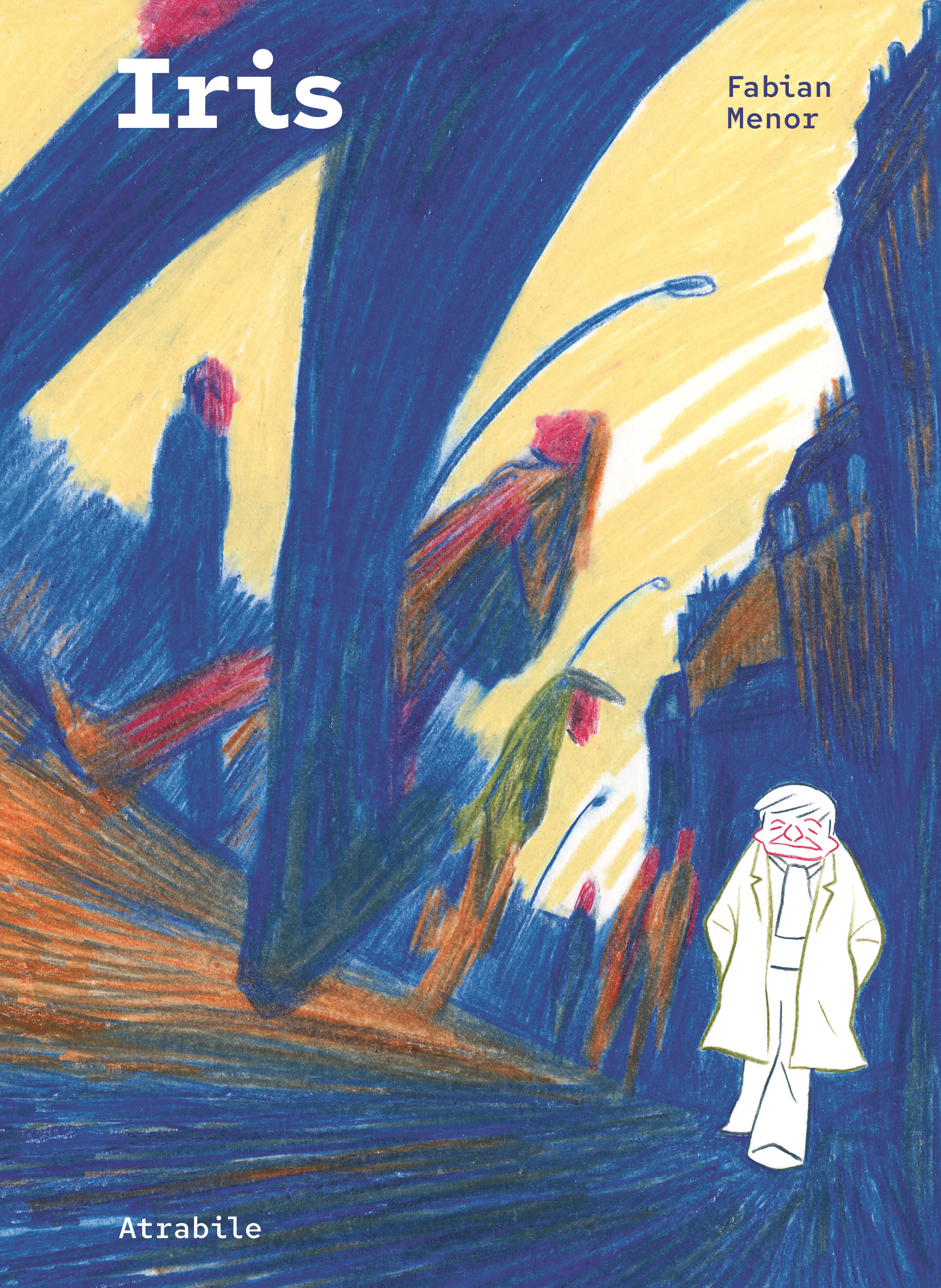 Iris - Fabian MENOR - ATRABILE
