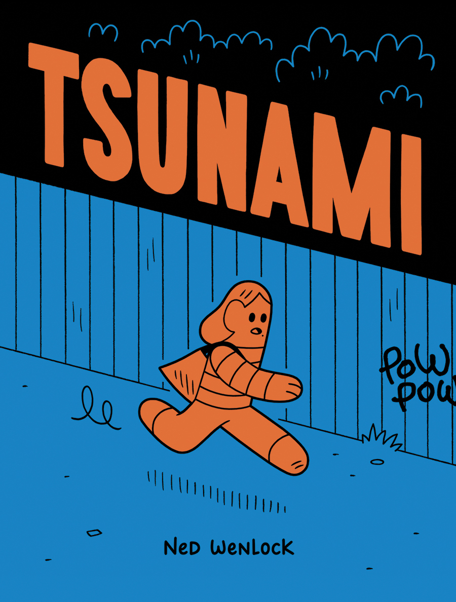 Tsunami - Ned Wenlock - POW POW