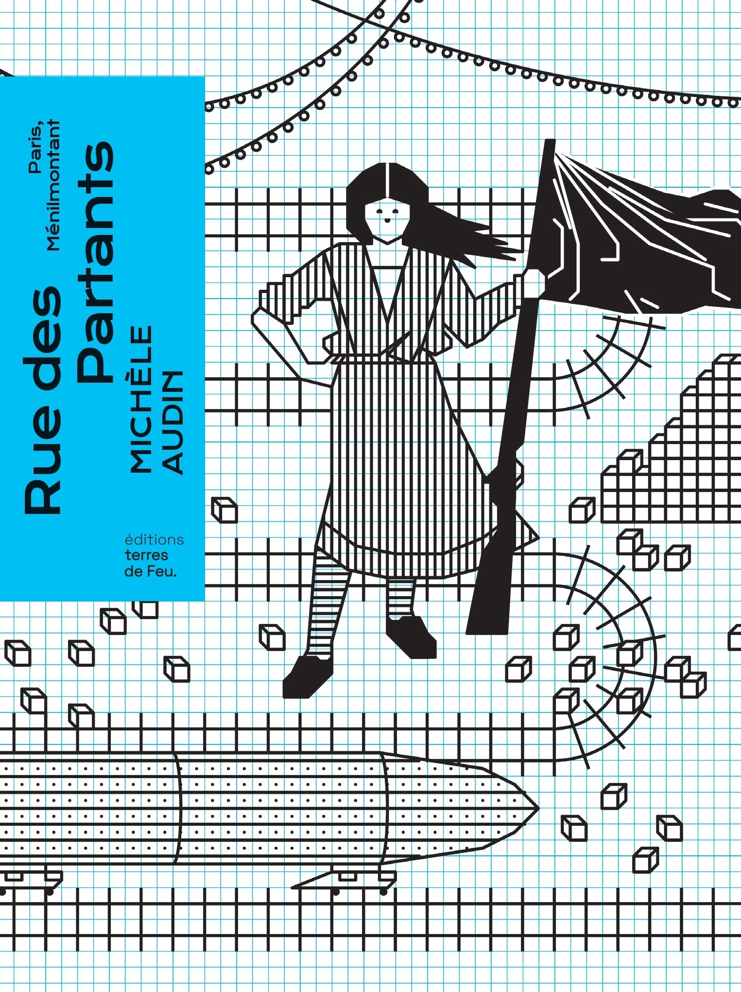 Rue des Partants - Michèle Audin - TERRES DE FEU