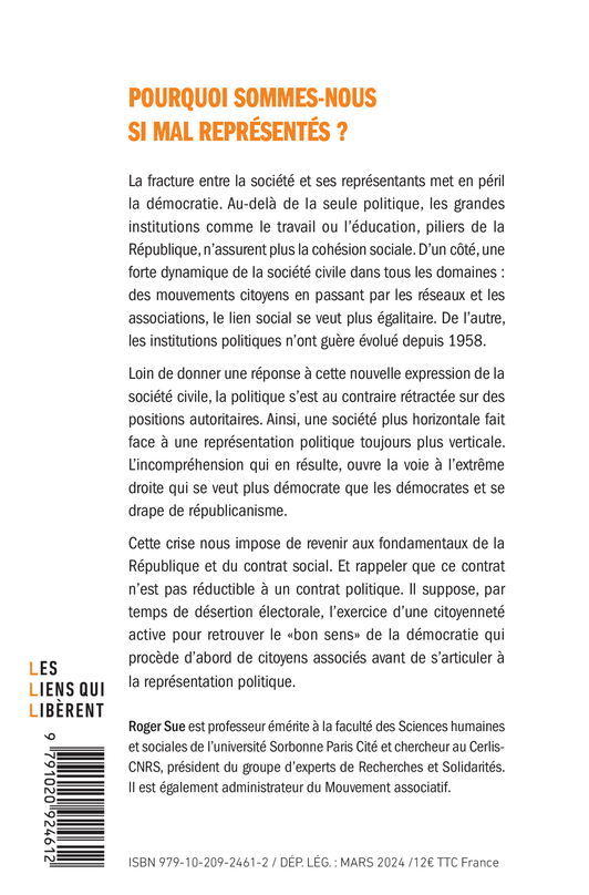 Pourquoi sommes-nous aussi mal représentés ? - Roger Sue - LIENS LIBERENT