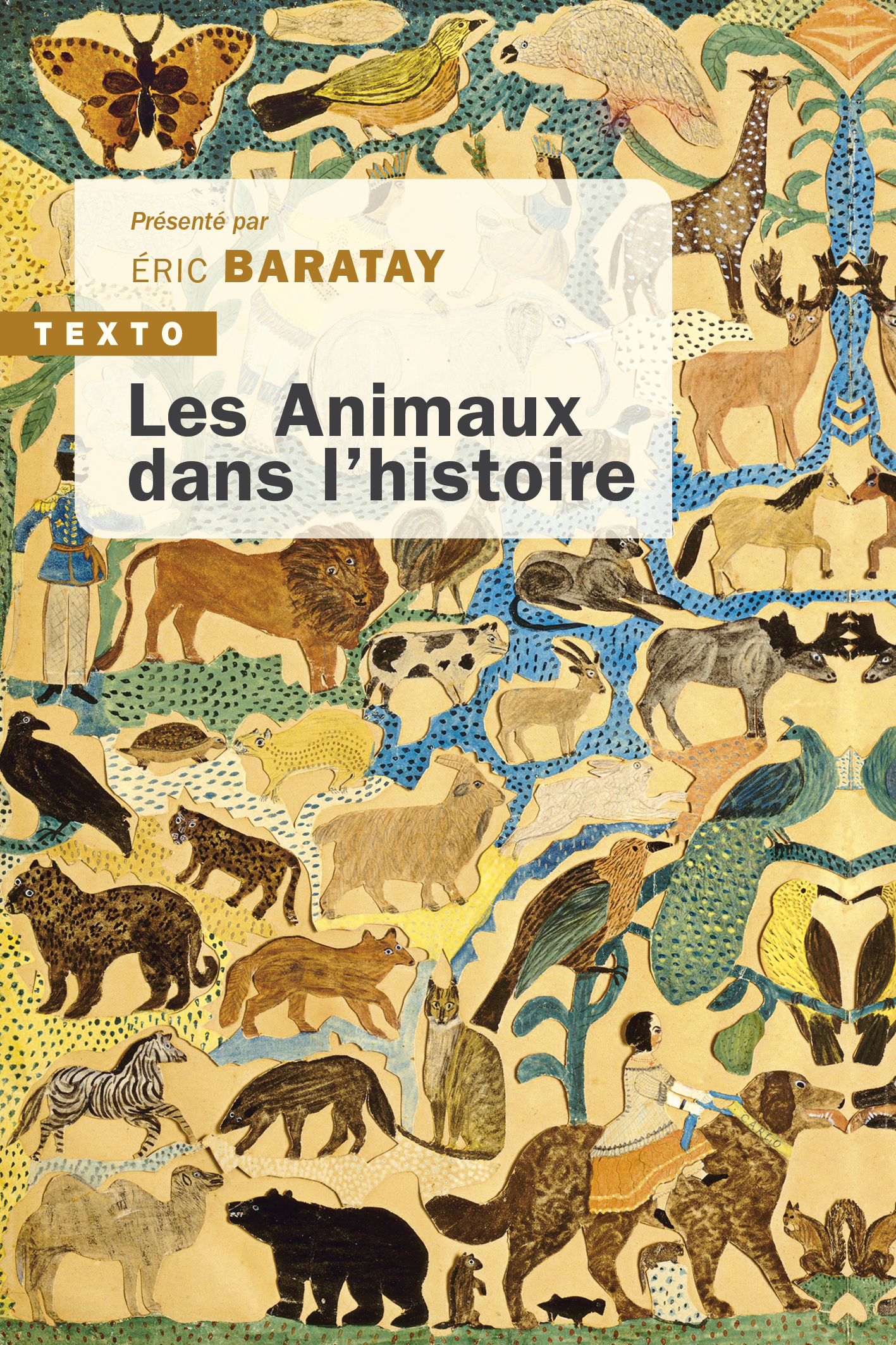 Les animaux dans l’histoire - Eric Baratay - TALLANDIER