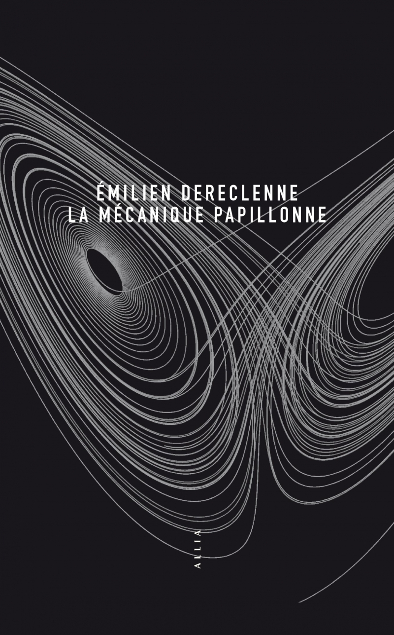 La Mécanique papillonne - Émilien DERECLENNE - ALLIA